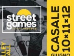 Streetgames : a Casale Monferrato si alza il sipario! da venerdì 10 giugno a domenica 12 giugno 