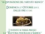 27 ottobre, 3° Esposizione del Tartufo Bianco alla Trattoria Panoramica Sarroc