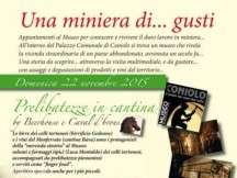 Una miniera di... gusti a Coniolo domenica 22 novembre