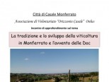 La tradizione e lo sviluppo della viticoltura in Monferrato e l’avvento delle Doc - sabato 17 Febbraio ore 10,30